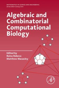 cover of the book Algebraic and Combinatorial Computational Biology