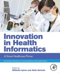 cover of the book Innovation in Health Informatics: A Smart Healthcare Primer