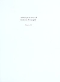 cover of the book Oxford dictionary of national biography: from the earliest times to the year 2000 volume 44 Phelps–Poston