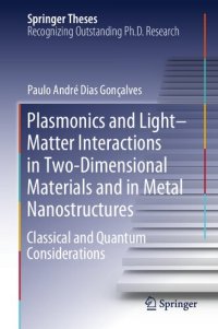 cover of the book Plasmonics and Light-Matter Interactions in Two-Dimensional Materials and in Metal Nanostructures: Classical and Quantum Considerations