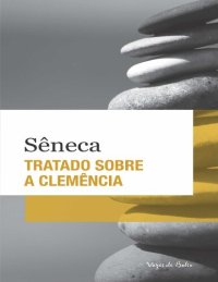 cover of the book Tratado sobre a clemência: Edição de bolso