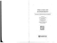 cover of the book The Uses of experiment: studies in the natural sciences /