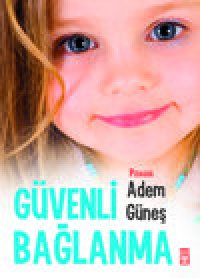 cover of the book Güvenli Bağlanma