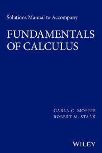 cover of the book Solutions manual to accompany Fundamentals of calculus