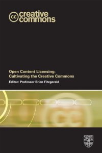 cover of the book Open Content Licensing: Cultivating The Creative Commons