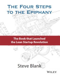 cover of the book The Four Steps to the Epiphany: Successful Strategies for Products That Win