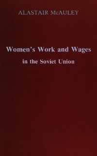 cover of the book Women's work and wages in the Soviet Union