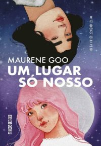 cover of the book Um lugar só nosso