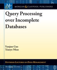 cover of the book Query Processing Over Incomplete Databases