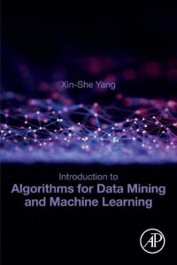 cover of the book Introduction to Algorithms for Data Mining and Machine Learning