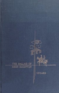 cover of the book The Ballad of "Heer Halewijn". Its Forms and Variations in Western Europe: A Study of the History and Nature of a Ballad Tradition