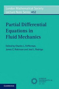 cover of the book Partial Differential Equations in Fluid Mechanics (London Mathematical Society Lecture Note Series, Band 452)