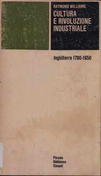 cover of the book Cultura e rivoluzione industriale. Inghilterra 1780-1950