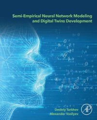 cover of the book Semi-empirical Neural Network Modeling and Digital Twins Development