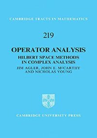 cover of the book Operator Analysis: Hilbert Space Methods in Complex Analysis