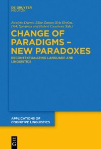 cover of the book Change of Paradigms - New Paradoxes: Recontextualizing Language and Linguistics