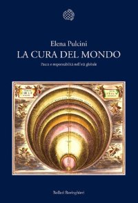 cover of the book La cura del mondo. Paura e responsabilità nell'età globale