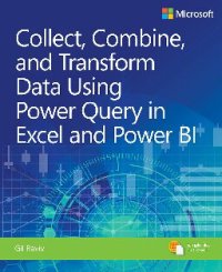 cover of the book Collect, Transform and Combine Data using Power BI and Power Query in Excel (Business Skills)