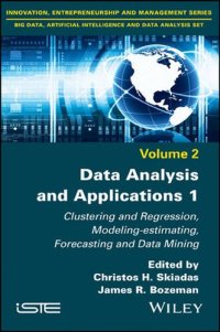 cover of the book Data Analysis and Applications: Clustering and Regression, Modeling-estimating, Forecasting and Data Mining