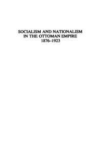 cover of the book Socialism and Nationalism in the Ottoman Empire and Modern Turkey