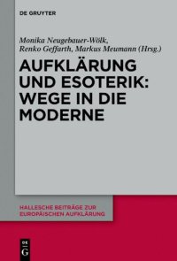 cover of the book Aufklärung und Esoterik: Wege in Die Moderne