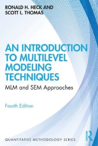 cover of the book An Introduction to Multilevel Modeling Techniques: MLM and SEM Approaches