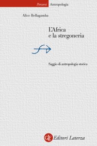 cover of the book L'Africa e la stregoneria. Saggio di antropologia storica