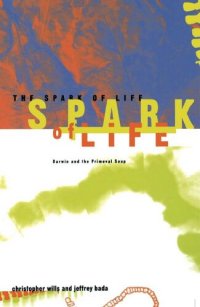 cover of the book The Spark Of Life: Darwin And The Primeval Soup