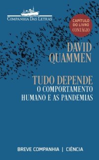 cover of the book Tudo depende : o comportamento humano e as pandemias