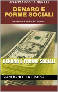 cover of the book Denaro e forme sociali