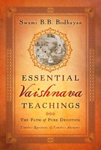 cover of the book Essential Vaishnava Teachings: The Path of Pure Devotion