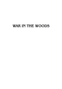 cover of the book War in the Woods: Estonia's Struggle for Survival, 1944-1956