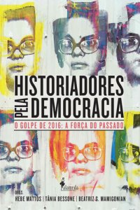 cover of the book Historiadores pela democracia