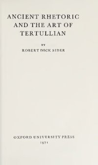 cover of the book Ancient rhetoric and the art of Tertullian (Oxford theological monographs)