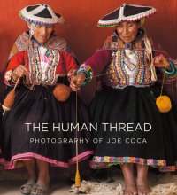 cover of the book The Human Thread: Photography of Joe Coca