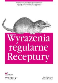 cover of the book Wyrażenia regularne. Receptury