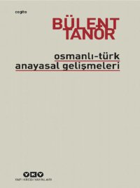 cover of the book Osmanlı-Türk Anayasal Gelişmeleri