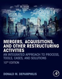 cover of the book Mergers, Acquisitions, and Other Restructuring Activities: An Integrated Approach to Process, Tools, Cases, and Solutions