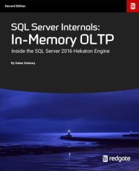 cover of the book SQL Server Internals: In-Memory OLTP Inside the SQL Server 2016 Hekaton Engine