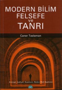 cover of the book Modern Bilim, Felsefe ve Tanrı