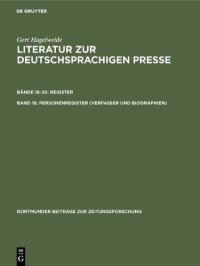 cover of the book Literatur zur deutschsprachigen Presse - Eine Bibliographie: Von den Anfängen bis 1970 - Register