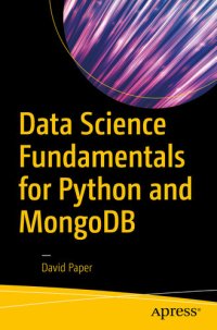 cover of the book Data Science Fundamentals for Python and MongoDB