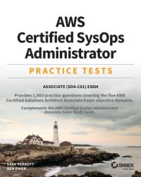 cover of the book AWS Certified SysOps Administrator Practice Tests: Associate SOA-C01 Exam