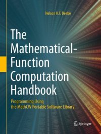 cover of the book The Mathematical-Function Computation Handbook: Programming Using the MathCW Portable Software Library