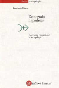 cover of the book L'etnografo imperfetto. Esperienza e cognizione in antropologia