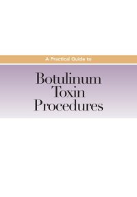 cover of the book A practical guide to botulinum toxin injections