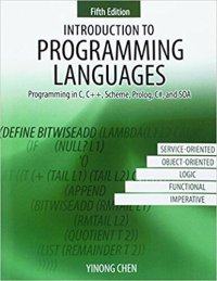 cover of the book Introduction to Programming Languages: Programming in C, C++ Scheme, Prolog, C# and SOA