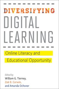 cover of the book Diversifying Digital Learning: Online Literacy and Educational Opportunity