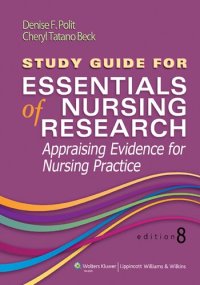 cover of the book Study guide for Essentials of nursing research, appraising evidence for nursing practice