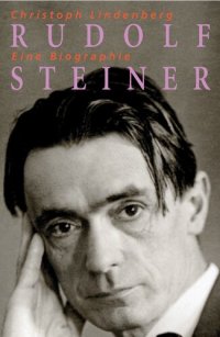 cover of the book Rudolf Steiner - Eine Biographie : 1861-1925.